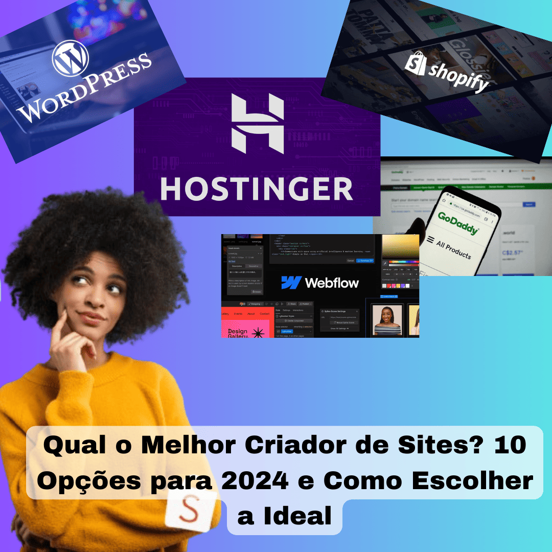 Qual o Melhor Criador de Sites 10 Opções para 2024 e Como Escolher a Ideal